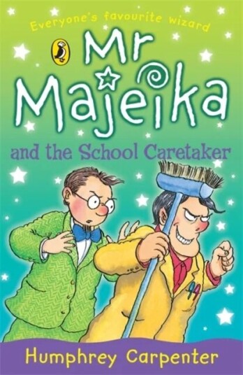 Mr Majeika And The School Caretaker Av Humphrey Carpenter