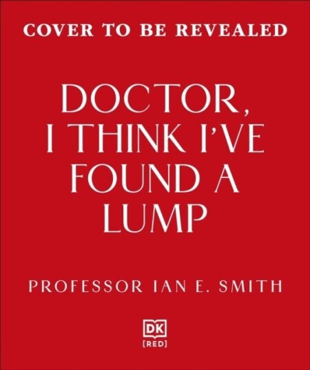 Doctor I've Found a Lump