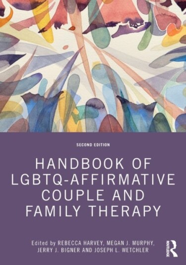 Handbook Of Lgbtq-Affirmative Couple And Family Therapy