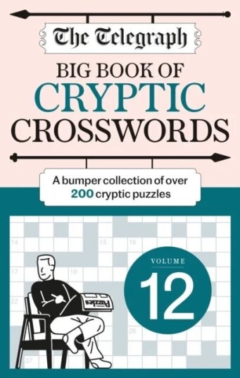 The Telegraph Big Book Of Cryptic Crosswords 12 Av Telegraph Media Group Ltd