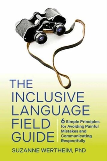 The Inclusive Language Field Guide Av Suzanne Phd Wertheim