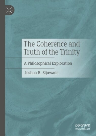 The Coherence and Truth of the Trinity