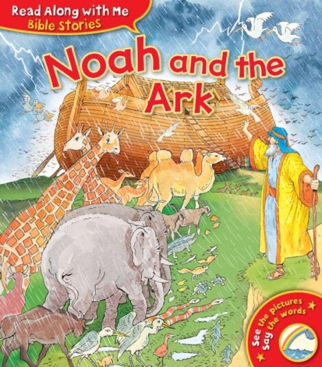 Noah and the Ark Noah and the Ark