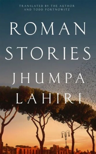 Roman Stories Av Jhumpa Lahiri