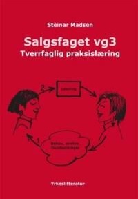 Salgsfaget Vg3 Av Steinar Madsen