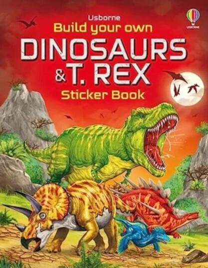Build Your Own Dinosaurs And T. Rex Sticker Book Av Simon Tudhope, Sam Smith
