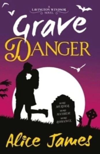 Grave Danger Av Alice James