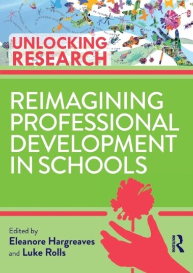 Reimagining Professional Development In Schools