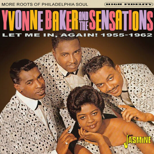 Yvonne & The Sensations Baker Let Me In Again: 19551962 More Roots Of Philly CD