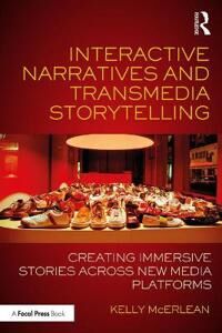 McErlean Kelly Interactive Narratives and Transmedia Storytelling
