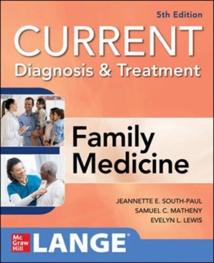 Current Diagnosis & Treatment In Family Medicine Av Jeannette South-Paul, Samuel Matheny, Eve Lewis