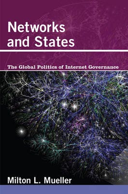 Networks And States Av Milton L. Mueller