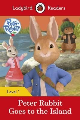 Ladybird Readers Level 1 Peter Rabbit Goes to the Island (ELT Graded Reader)