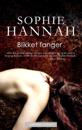 Blikket Fanger Av Sophie Hannah Blikket Fanger Av Sophie Hannah