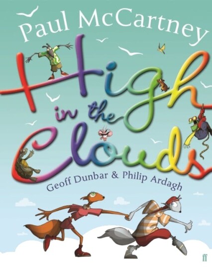 High In The Clouds Av Sir Paul Mccartney, Philip Ardagh High In The Clouds Av Sir Paul Mccartney, Philip Ardagh