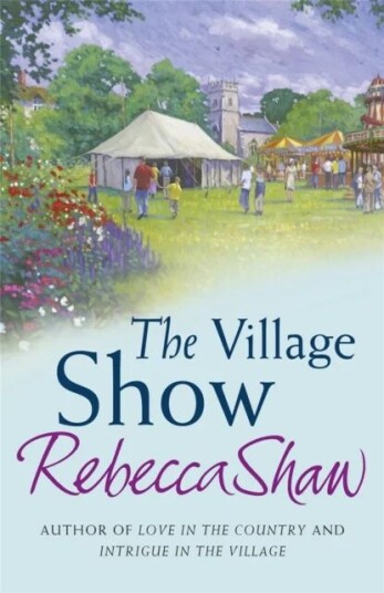 The Village Show Av Rebecca Shaw The Village Show Av Rebecca Shaw