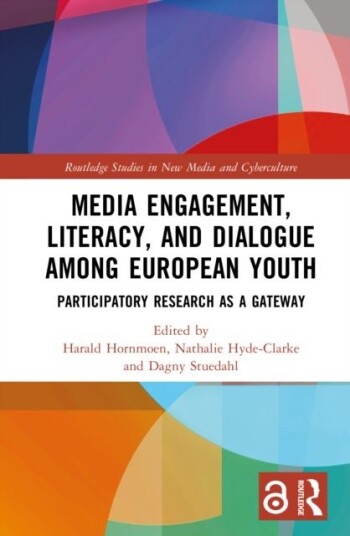 Media Engagement Literacy and Dialogue among European Youth Media Engagement Literacy and Dialogue among European Youth