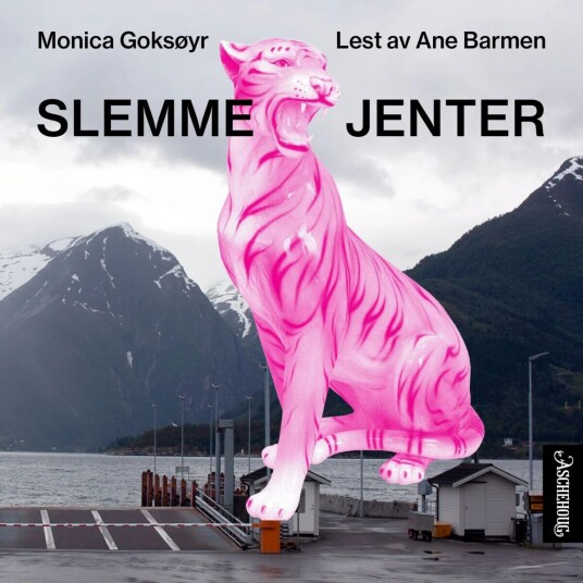 Slemme Jenter Av Monica Goksøyr
