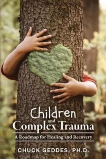 Children And Complex Trauma Av Chuck Geddes