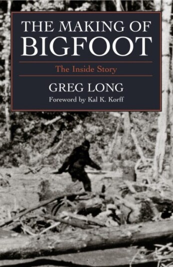The Making of Bigfoot The Inside Story