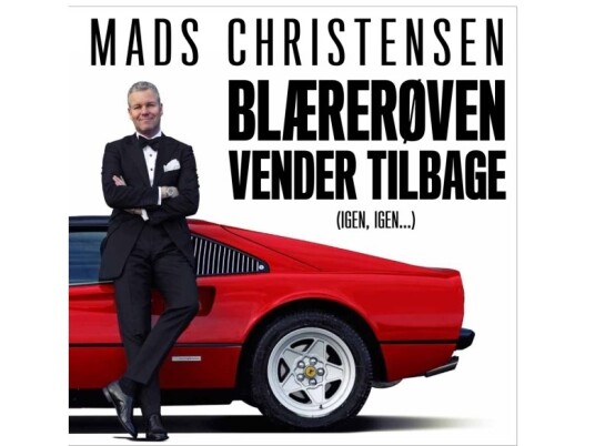 Blærerøven Vender Tilbage (Igen, Igen) | Mads Christensen | Språk: Dansk