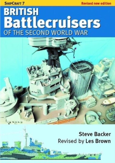 ShipCraft 7 British Battlecruisers of the Second World War