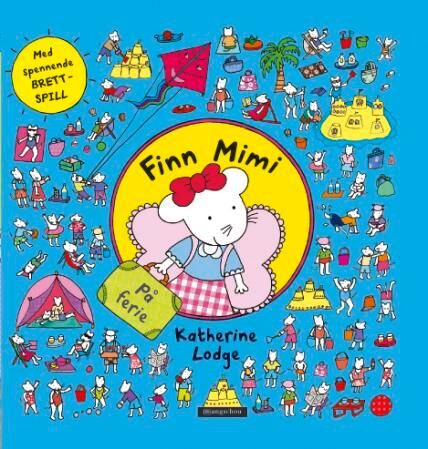 Finn Mimi På Ferie Av Katherine Lodge Finn Mimi På Ferie Av Katherine Lodge