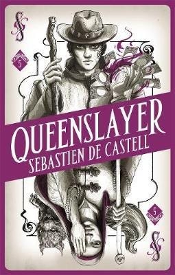 Spellslinger 5: Queenslayer Av Sebastien De Castell