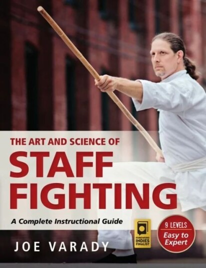 The Art And Science Of Staff Fighting Av Joe Varady