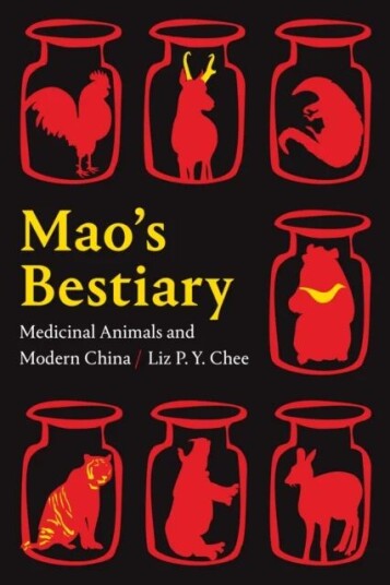 Mao'S Bestiary Av Liz P. Y. Chee