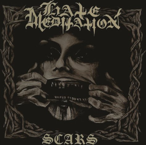 Hate Meditation Scars CD