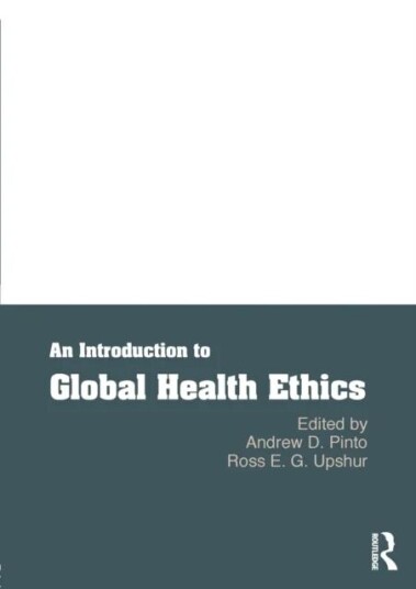 An Introduction To Global Health Ethics