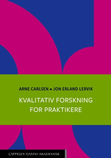Kvalitativ forskning for praktikere