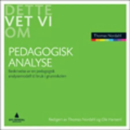 Pedagogisk Analyse Av Thomas Nordahl