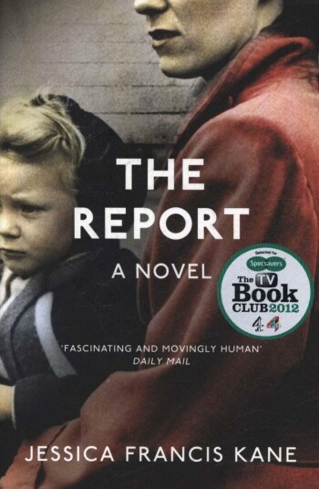 The Report Av Jessica Francis Kane