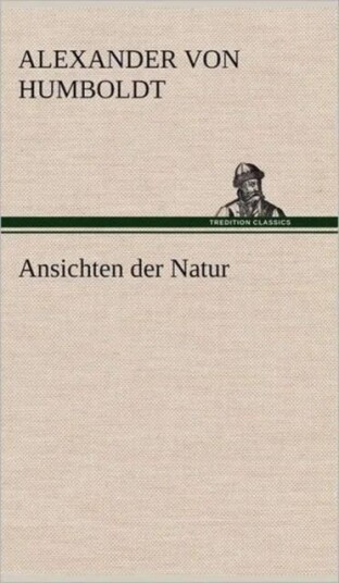 Ansichten Der Natur Av Alexander Von Humboldt