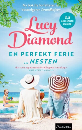 En Perfekt Ferie. Nesten Av Lucy Diamond
