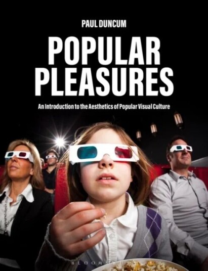 Popular Pleasures Av Professor Emeritus Paul (University Of Illinois Usa And University Of Tasmania Australia.) Duncum