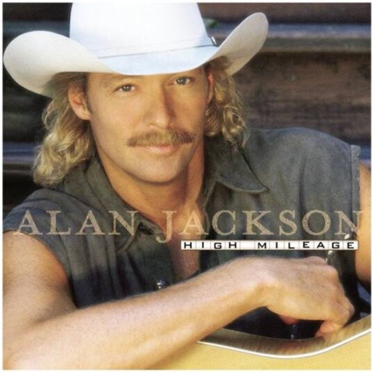 Alan Jackson High Mileage (CD) Alan Jackson High Mileage (CD)