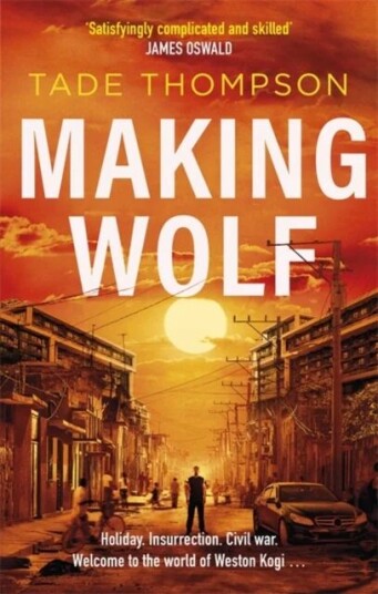 Making Wolf Av Tade Thompson