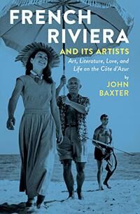 French Riviera And Its Artists Av John Baxter