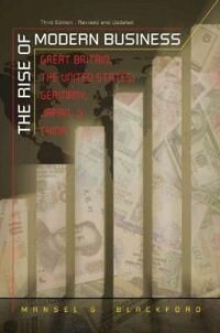 The Rise of Modern Business The Rise of Modern Business