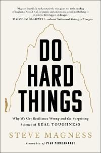 Do Hard Things Av Steve Magness