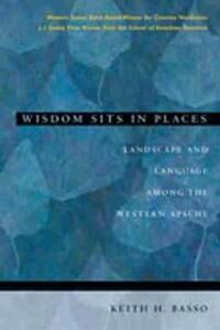 Wisdom Sits In Places Av Keith H. Basso Wisdom Sits In Places Av Keith H. Basso