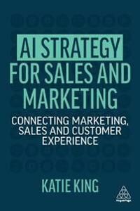 Ai Strategy For Sales And Marketing Av Katie King