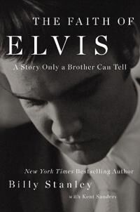 The Faith Of Elvis Av Billy Stanley