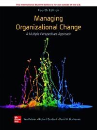 Managing Organizational Change:  A Multiple Perspectives Approach Ise Av Ian Palmer, Richard Dunford, David Buchanan