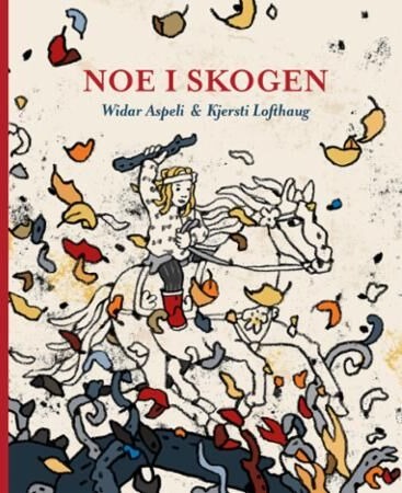 Noe I Skogen Av Widar Aspeli