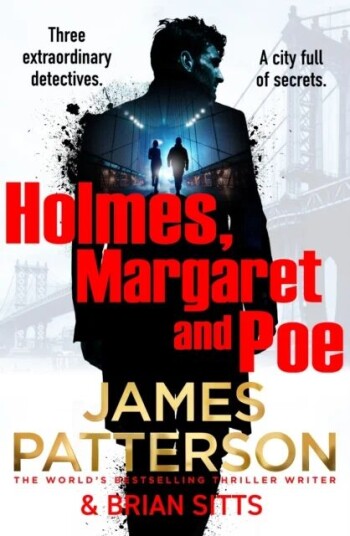 Holmes, Margaret And Poe Av James Patterson