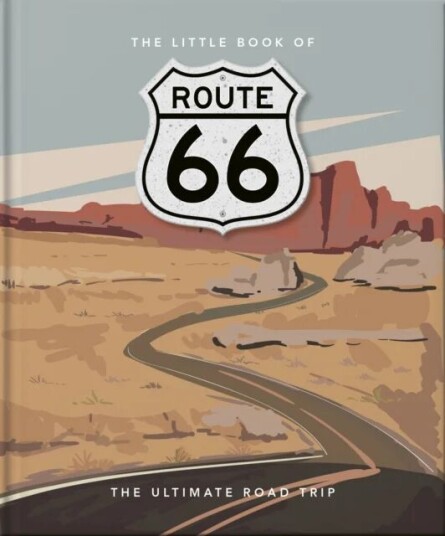 The Little Book Of Route 66 Av Orange Hippo!